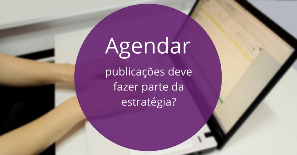 agendar publicações nas redes sociais